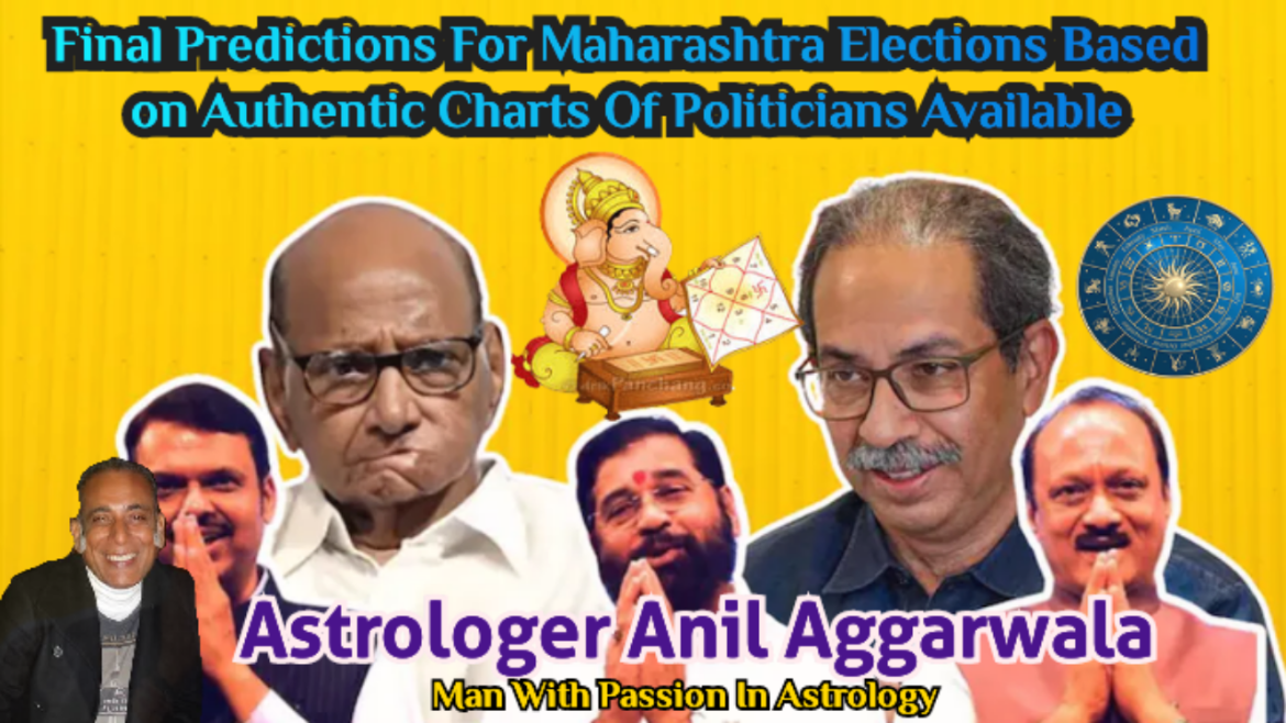 Final Predictions For Maharashtra Elections Based on Authentic Charts